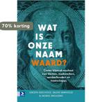 Wat is onze naam waard 9789052619750 Jeroen Geelhoed, Verzenden, Zo goed als nieuw, Jeroen Geelhoed