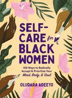 9781507217313 Self-Care for Black Women Series- Self-Care..., Boeken, Verzenden, Nieuw, Oludara Adeeyo