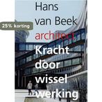 Kracht door wisselwerking 9789462261921 Hans van Beek, Boeken, Verzenden, Gelezen, Hans van Beek