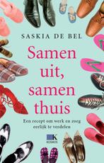 Samen uit, samen thuis 9789021562360 Saskia de Bel, Boeken, Verzenden, Gelezen, Saskia de Bel