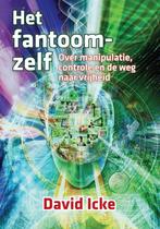 Het fantoomzelf 9789460151460 David Icke, Verzenden, Gelezen, David Icke