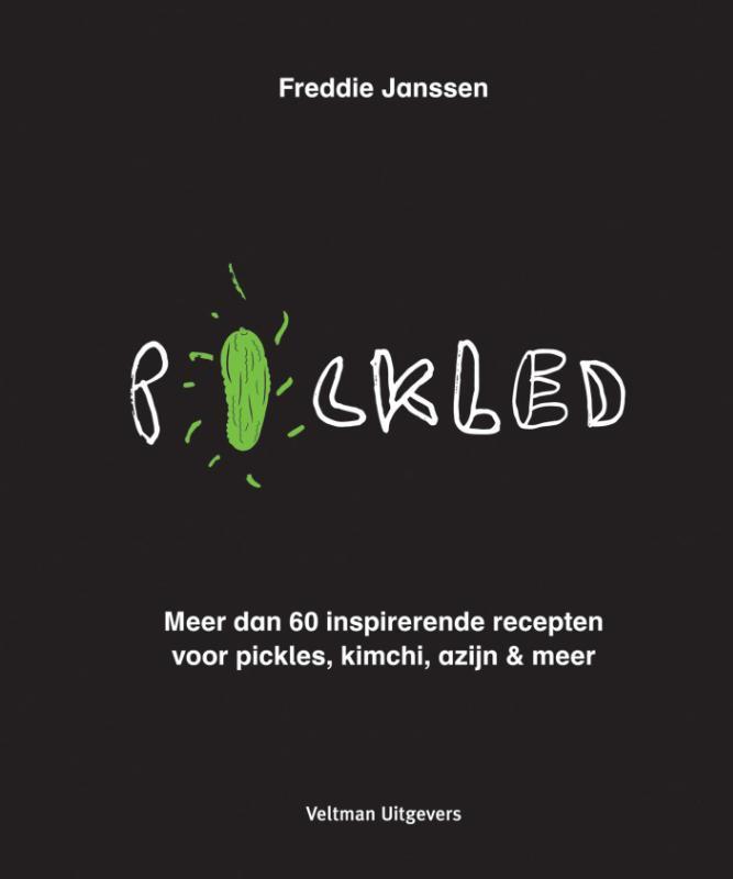 Pickled 9789048314102 Freddie Janssen, Boeken, Kookboeken, Zo goed als nieuw, Verzenden
