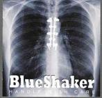 cd - BlueShaker - Handle With Care, Verzenden, Zo goed als nieuw