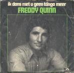 Single - Freddy Quinn - Ik Dans Met U Geen Tango Meer, Cd's en Dvd's, Vinyl | Overige Vinyl, Zo goed als nieuw, Verzenden
