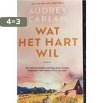 Wat het hart wil 9789049203955 Audrey Carlan, Boeken, Verzenden, Gelezen, Audrey Carlan