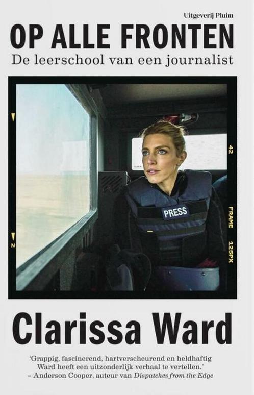 Op alle fronten 9789493256729 Clarissa Ward, Boeken, Overige Boeken, Gelezen, Verzenden