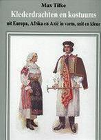 Klederdrachten Kostuums Eur Afrika Azie 9789061742067, Verzenden, Gelezen, M. Tilke