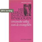 Hij leerde in hun synagogen 9789025941949 Pinchas E. Lapide, Boeken, Verzenden, Gelezen, Pinchas E. Lapide
