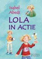 Lola in actie / Lola! / 2 9789047510413 Isabel Abedi, Boeken, Verzenden, Zo goed als nieuw, Isabel Abedi