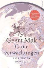 Grote verwachtingen In Europa - 1999-2020   9789045042602, Boeken, Geschiedenis | Wereld, Nieuw, Geert Mak , Overige gebieden
