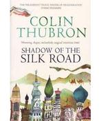 Shadow of the Silk Road 9781784875343 Colin Thubron, Verzenden, Gelezen, Colin Thubron