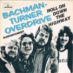 vinyl single 7 inch - Bachman-Turner Overdrive - Roll On..., Zo goed als nieuw, Verzenden