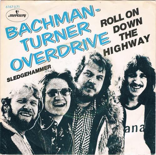 vinyl single 7 inch - Bachman-Turner Overdrive - Roll On..., Cd's en Dvd's, Vinyl Singles, Zo goed als nieuw, Verzenden
