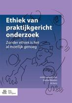 9789036817516 Ethiek van praktijkgericht onderzoek, Verzenden, Zo goed als nieuw, Wouters, Eveline