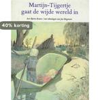 Martijn tijgertje gaat de wijde wereld in 9789003988553, Verzenden, Gelezen, Reuter