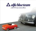 ALFA BLUE TEAM …dal 1972 una storia alfista, Alfa Romeo, Verzenden, Nieuw, Algemeen