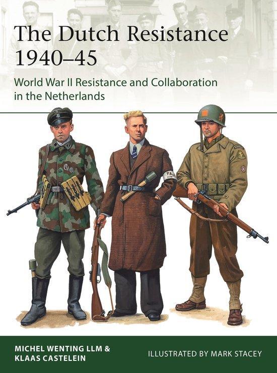 Elite-The Dutch Resistance 1940–45 9781472848024, Boeken, Taal | Engels, Gelezen, Verzenden
