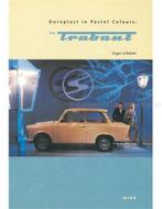 DUROPLAST IN PASTEL COLOURS: THE TRABANT, Boeken, Nieuw, Author