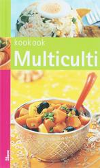 Multiculti / Kook ook 9789066116269, Boeken, Kookboeken, Verzenden, Zo goed als nieuw