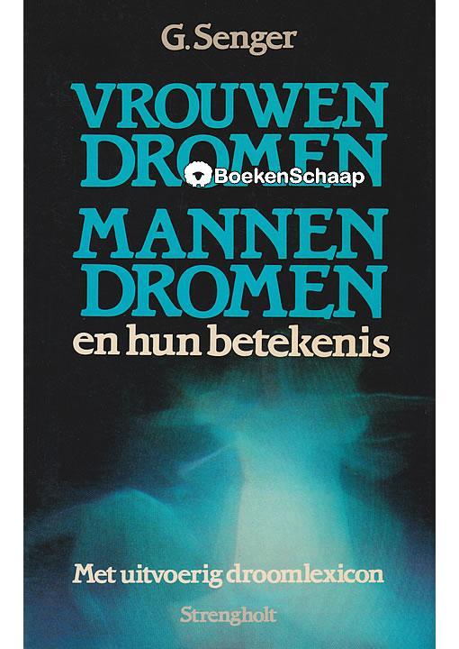Vrouwendromen mannendromen G. Senger, Boeken, Esoterie en Spiritualiteit, Gelezen, Verzenden