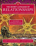 9780525426875 The Secret Language of Relationships, Boeken, Verzenden, Zo goed als nieuw, Gary Goldschneider