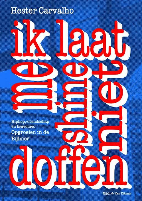 Ik laat me shine niet doffen (9789038811222), Boeken, Romans, Nieuw, Verzenden