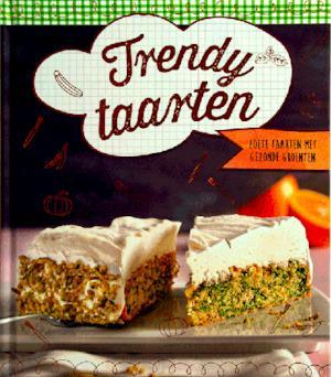 Trendy cakes - Zoete taarten met gezonde groenten, Boeken, Taal | Overige Talen, Verzenden