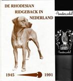 De Rhodesian Ridgeback in Nederland 1945-1991 9789080259515, Verzenden, Gelezen, P.C.R. Geurts