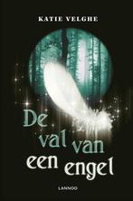 De val van een engel / Pepijn / 6 9789401409650 Katie Velghe, Boeken, Kinderboeken | Jeugd | 10 tot 12 jaar, Verzenden, Zo goed als nieuw