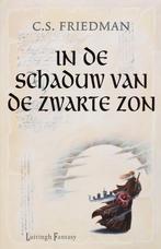 In De Schaduw Van De Zwarte Zon 9789024559701 C.S. Friedman, Boeken, Gelezen, C.S. Friedman, Verzenden