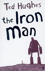The Iron Man: A Childrens Story in Five Nights, Ted Hughes,, Boeken, Gelezen, Ted Hughes, Verzenden