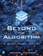 9780138268459 Beyond the Algorithm Omar Santos, Boeken, Verzenden, Nieuw, Omar Santos