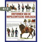 Uniformen uit de tijd van Napoleon 9789059207615, Verzenden, Gelezen, Deborah Smith