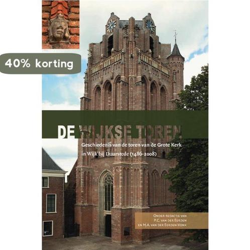 De Wijkse toren 9789087040550, Boeken, Geschiedenis | Wereld, Zo goed als nieuw, Verzenden