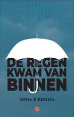 De regen kwam van binnen 9789083263700 Dennis Biesma, Verzenden, Zo goed als nieuw, Dennis Biesma