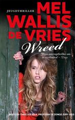 Wreed 9789026134852 Mel Wallis de Vries, Verzenden, Gelezen, Mel Wallis de Vries