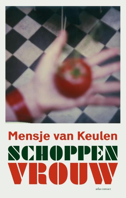 Schoppenvrouw 9789025446987 Mensje van Keulen, Boeken, Romans, Zo goed als nieuw, Verzenden