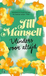 Vlinders voor altijd 9789024580163 Jill Mansell, Verzenden, Zo goed als nieuw, Jill Mansell