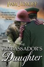 The Ambassadors Daughter 9781848452039 Pam Jenoff, Verzenden, Zo goed als nieuw, Pam Jenoff