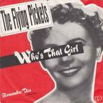 vinyl single 7 inch - The Flying Pickets - Whos That Girl, Verzenden, Zo goed als nieuw