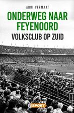 9789089753618 Onderweg naar Feyenoord | Tweedehands, Adri Vermaat, Zo goed als nieuw, Verzenden