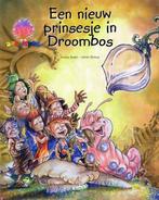 Droombos: Een nieuw prinsesje in droombos - annelize bester, Boeken, Annelize Bester, Gelezen, Verzenden