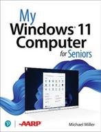 9780137841707 My Windows 11 Computer for Seniors, Boeken, Nieuw, Michael Miller, Verzenden