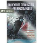 Elementaire trainingsleer en trainingsmethoden 9789060764091, Verzenden, Gelezen, Tjaart Kloosterboer