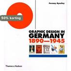 GRAPHIC DESIGN IN GERMANY, 1890-1945 [O/P] 9780500510070, Verzenden, Gelezen, Jeremy Aynsley