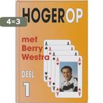 Hogerop met Berry Westra 1 / 1 9789074950152 B. Westra, Boeken, Hobby en Vrije tijd, Verzenden, Gelezen, B. Westra