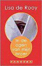 In de ogen van mijn broer / Pandora literair 9789025418915, Verzenden, Zo goed als nieuw, L. de Rooy