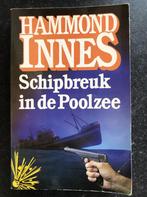 Schipbreuk in de Poolzee 9789022509944 Hammond Innes, Boeken, Verzenden, Gelezen, Hammond Innes
