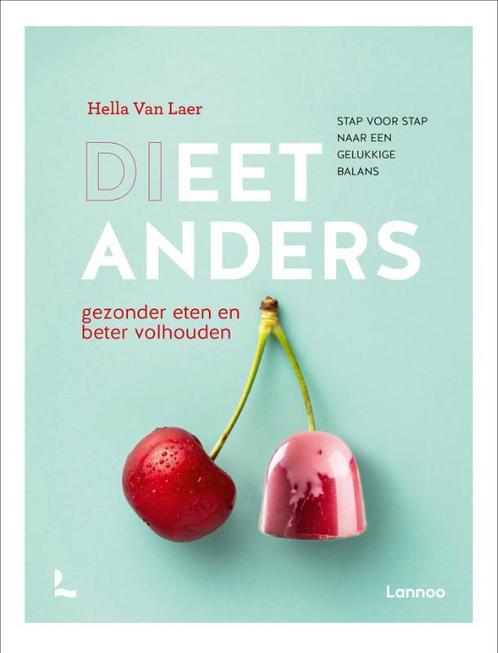 Dieet anders 9789401472241 Hella Van Laer, Boeken, Kookboeken, Zo goed als nieuw, Verzenden