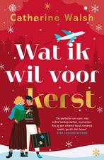 9789400516731 Wat ik wil voor kerst | Tweedehands, Boeken, Romans, Zo goed als nieuw, Catherine Walsh, Verzenden